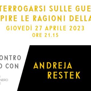 incontro andreja restek dialogo sulle guerre